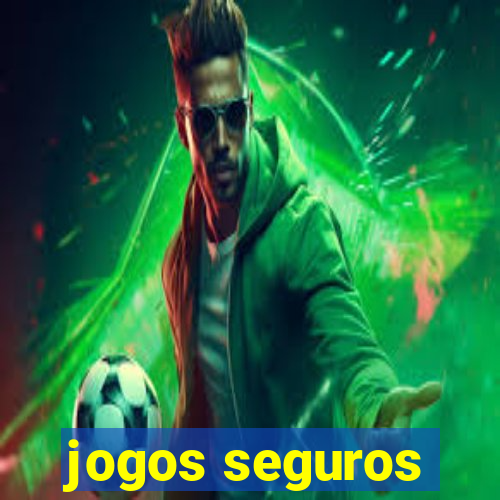 jogos seguros